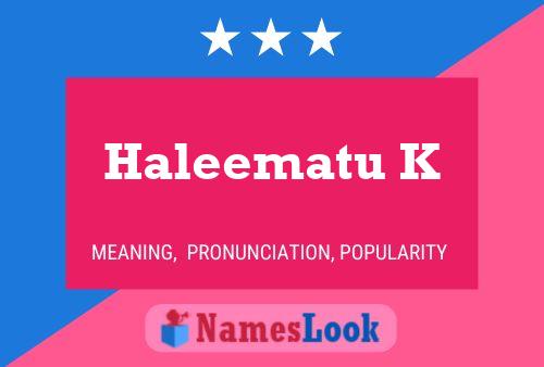 Haleematu K Name Poster