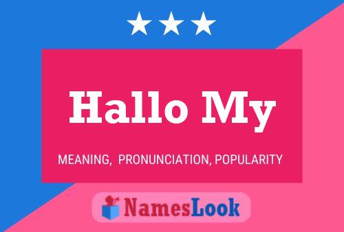 Hallo My Name Poster