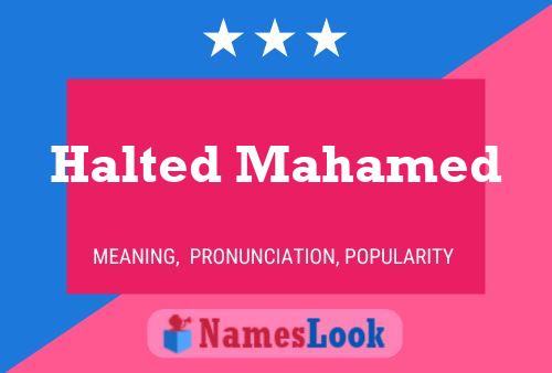 Halted Mahamed Name Poster