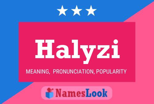 Halyzi Name Poster