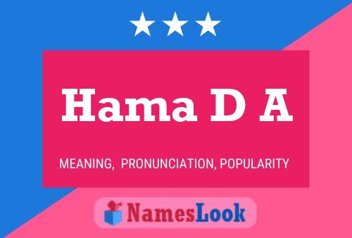 Hama D A Name Poster