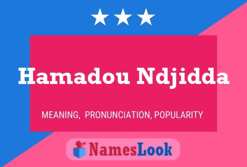 Hamadou Ndjidda Name Poster