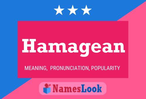 Hamagean Name Poster