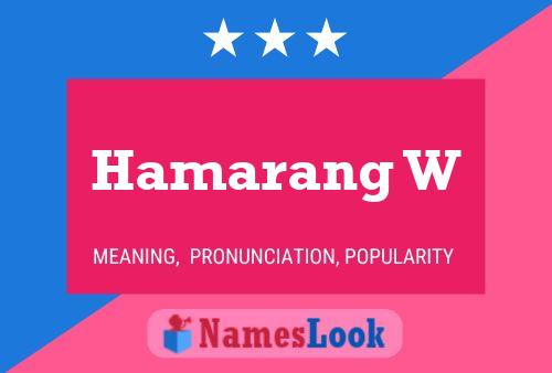 Hamarang W Name Poster