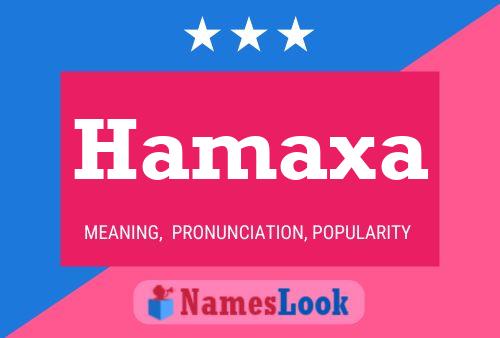 Hamaxa Name Poster