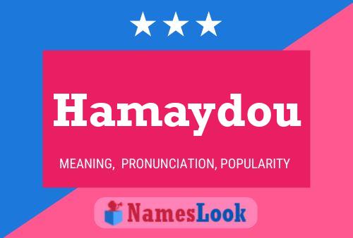 Hamaydou Name Poster