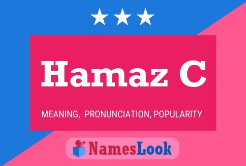 Hamaz C Name Poster