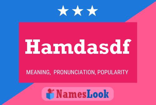 Hamdasdf Name Poster