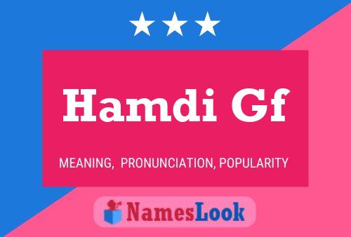 Hamdi Gf Name Poster