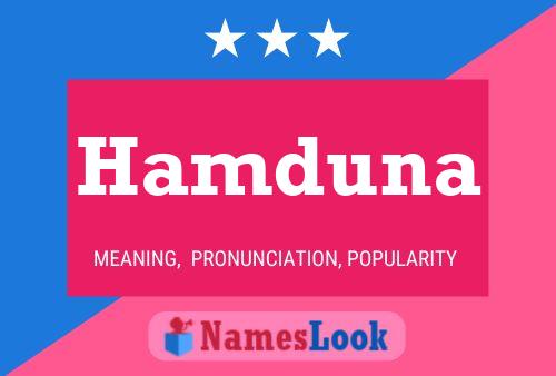 Hamduna Name Poster