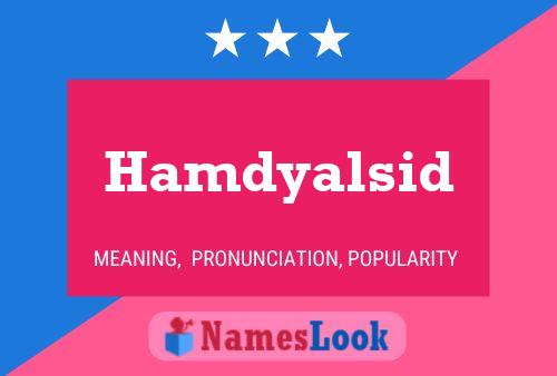 Hamdyalsid Name Poster