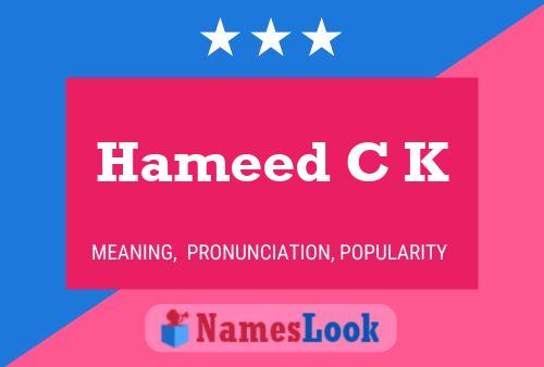 Hameed C K Name Poster