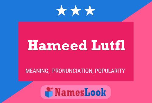 Hameed Lutfl Name Poster