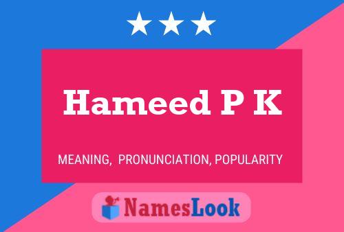 Hameed P K Name Poster