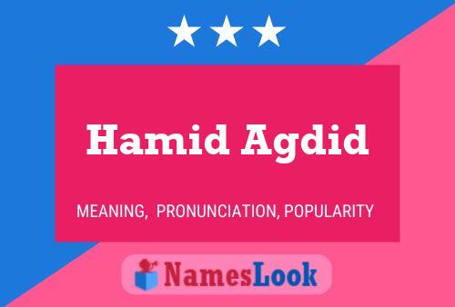 Hamid Agdid Name Poster