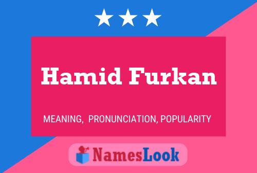 Hamid Furkan Name Poster