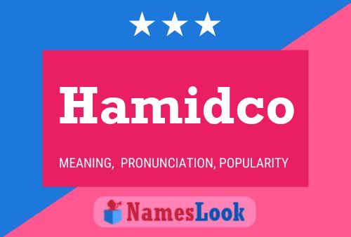 Hamidco Name Poster