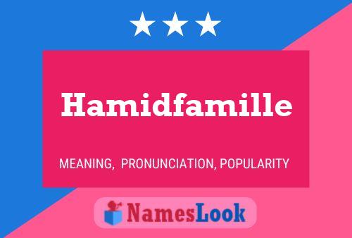 Hamidfamille Name Poster