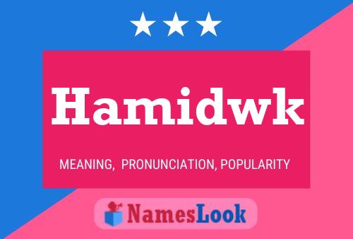 Hamidwk Name Poster