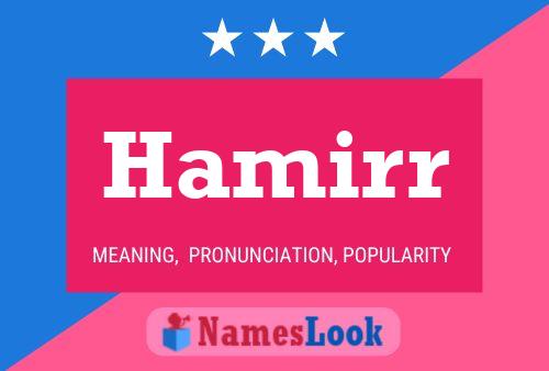 Hamirr Name Poster