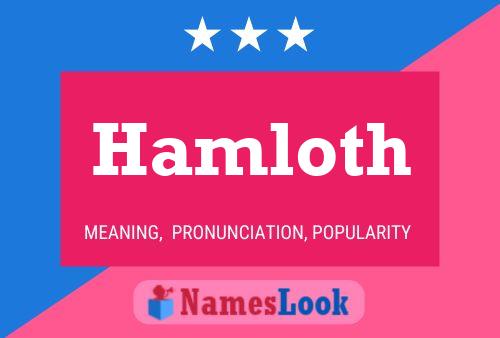 Hamloth Name Poster