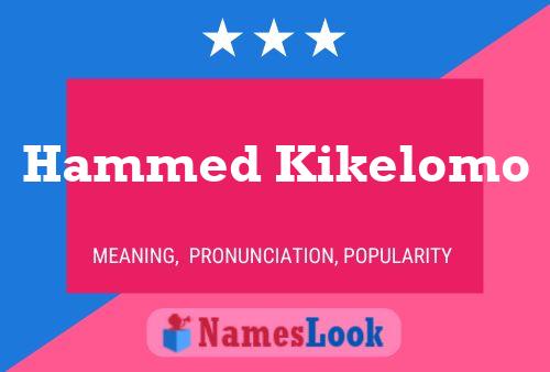 Hammed Kikelomo Name Poster