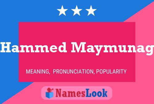 Hammed Maymunag Name Poster