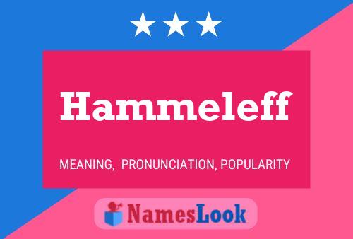 Hammeleff Name Poster