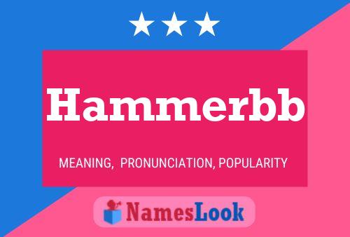 Hammerbb Name Poster