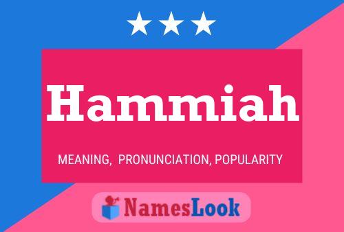 Hammiah Name Poster