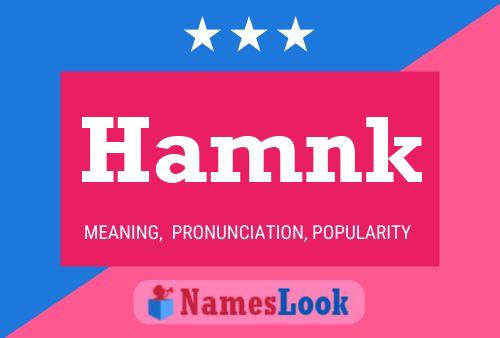 Hamnk Name Poster