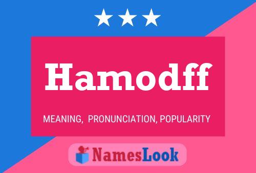 Hamodff Name Poster