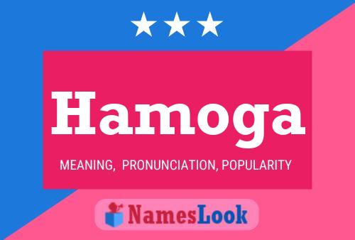 Hamoga Name Poster