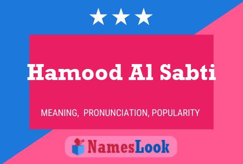 Hamood Al Sabti Name Poster