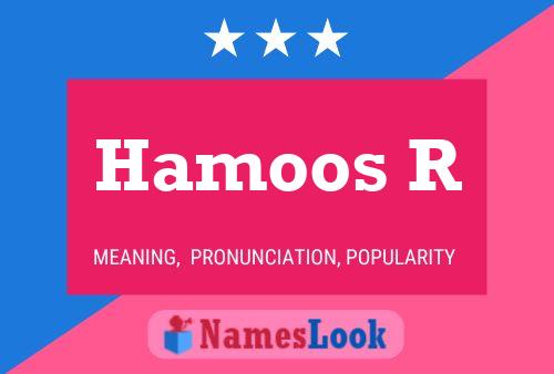 Hamoos R Name Poster