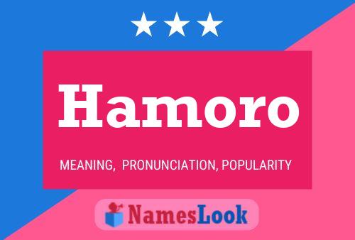 Hamoro Name Poster