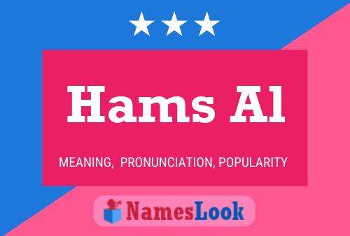 Hams Al Name Poster