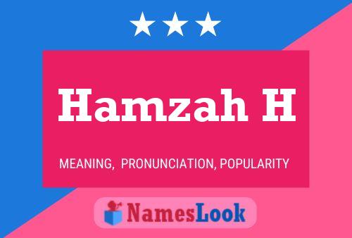 Hamzah H Name Poster