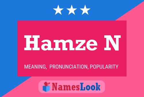 Hamze N Name Poster