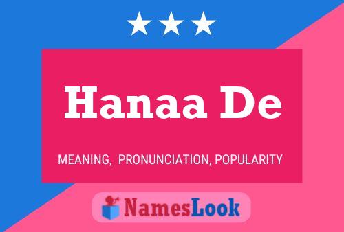 Hanaa De Name Poster