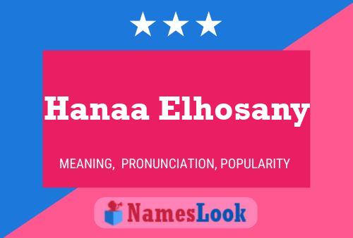 Hanaa Elhosany Name Poster