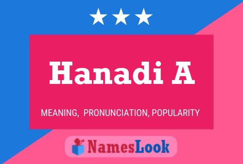 Hanadi A Name Poster