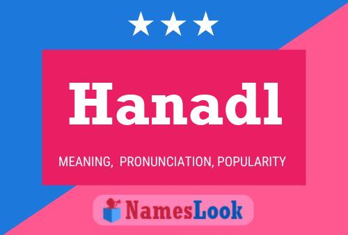 Hanadl Name Poster