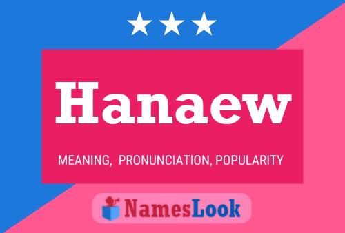 Hanaew Name Poster