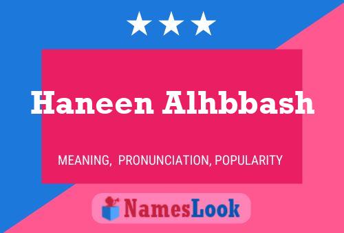 Haneen Alhbbash Name Poster