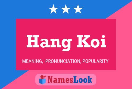 Hang Koi Name Poster