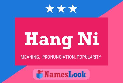 Hang Ni Name Poster