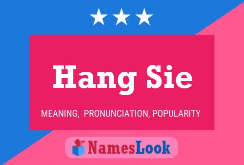 Hang Sie Name Poster