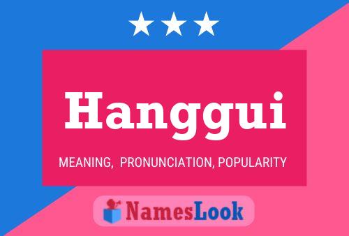 Hanggui Name Poster