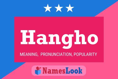 Hangho Name Poster